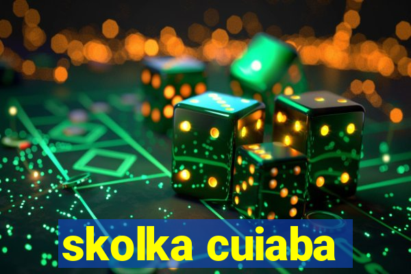 skolka cuiaba